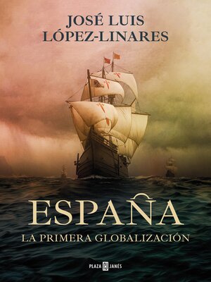 cover image of España. La primera globalización